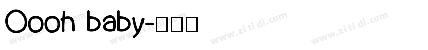 Oooh baby字体转换